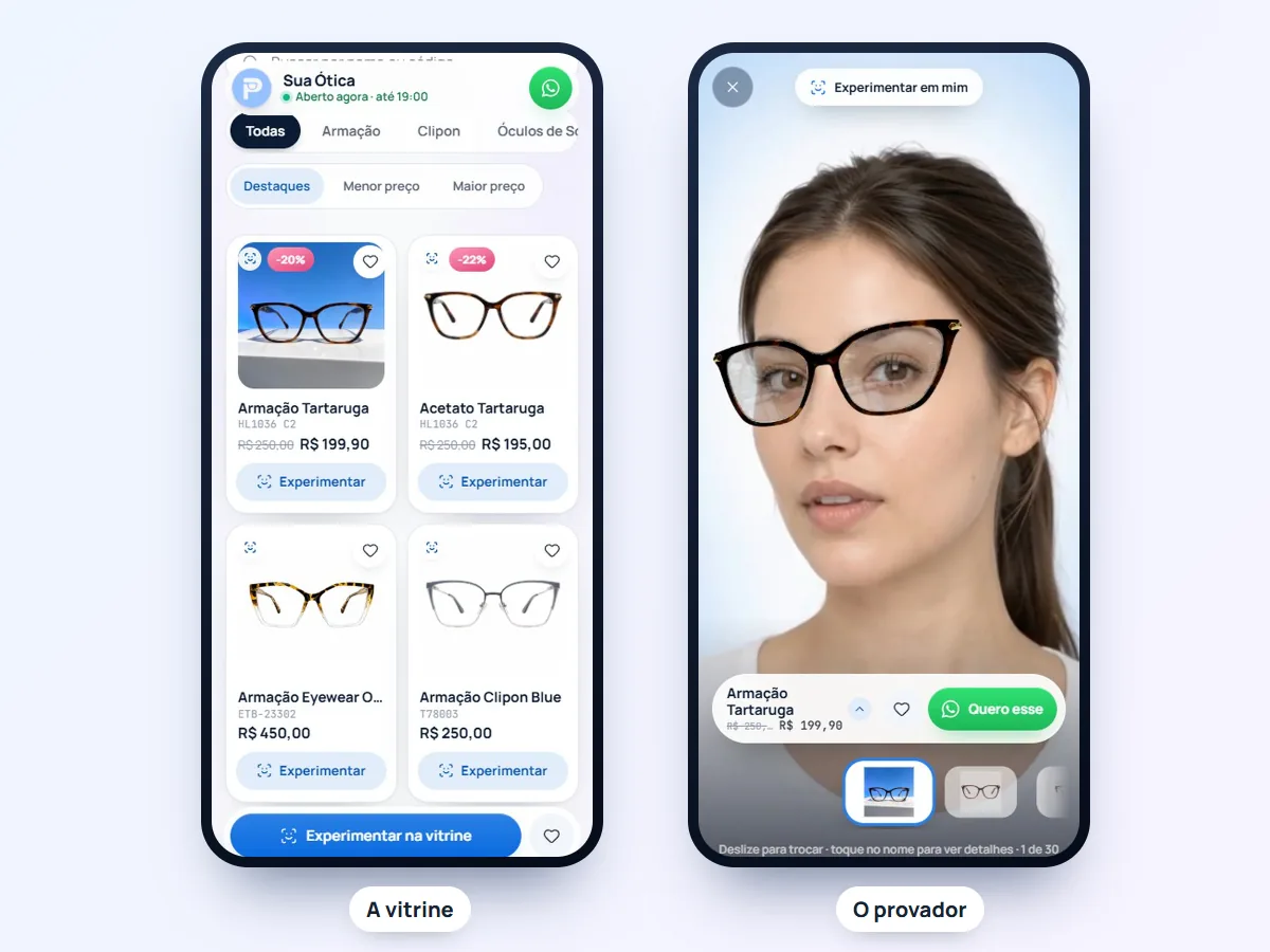 À esquerda, a vitrine de uma ótica com armações e preços; à direita, uma cliente experimentando a armação pela câmera com o botão Quero esse