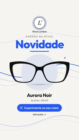 Story em vídeo “Novidade” com a armação, o preço e a marca da ótica